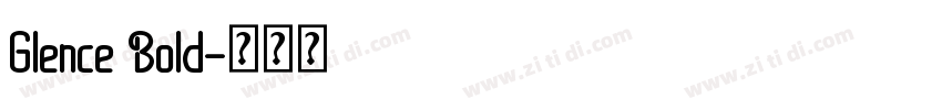 Glence Bold字体转换